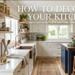 how to decorate your kitchen